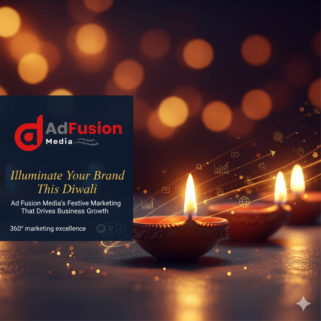 Illuminate Your Brand This Diwali: How Ad Fusion Media Sparks Business Growth with Festive Marketing